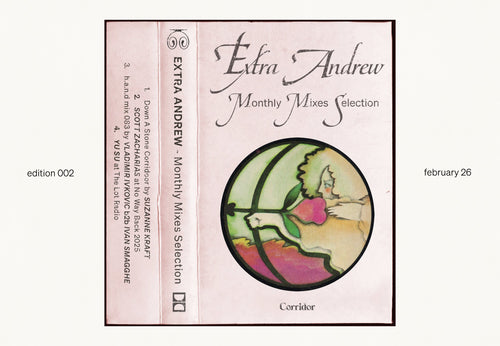 In Good Company: Extra Andrew – February Mixes