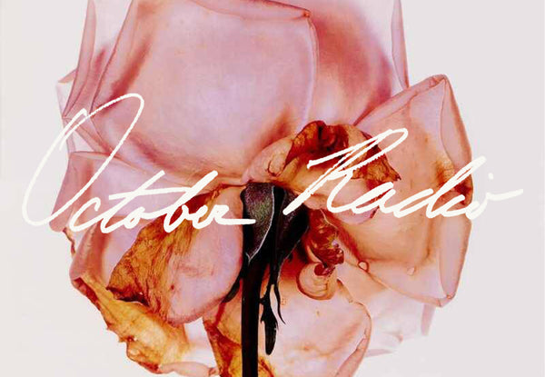 October Radio + Mood