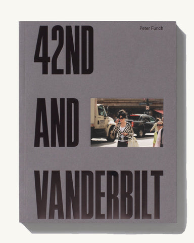 42nd and Vanderbilt (Second Edition)