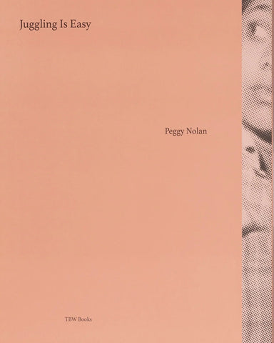 Juggling Is Easy | Peggy Nolan